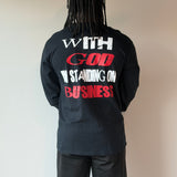 STANDING ON BUSINESS LONG SLEEVE TEE